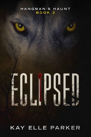 [Hangman's Haunt 03] • Eclipsed